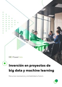 Inversión en proyectos de big data y machine learning rentabilidad