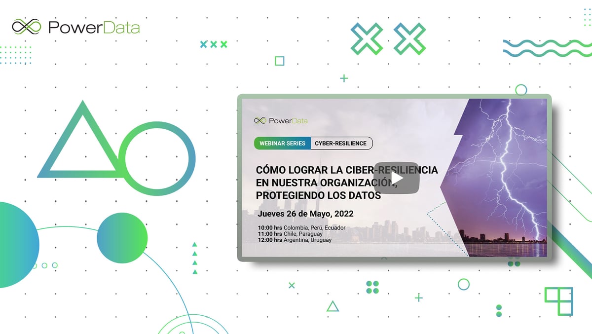 Cómo lograr la Ciber-Resiliencia en nuestra organización, protegiendo los datos