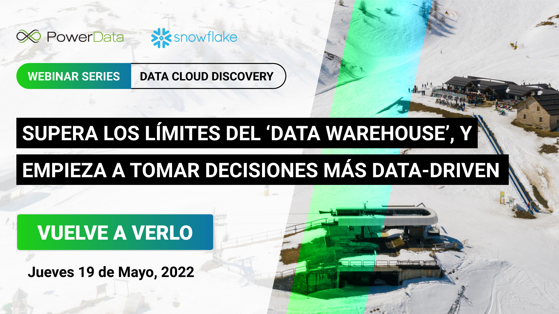 Supera los límites del 'Data Warehouse', y empieza a tomar decisiones más Data-Driven
