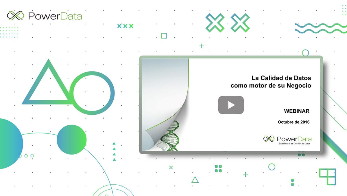 La Calidad de Datos como motor de su Negocio