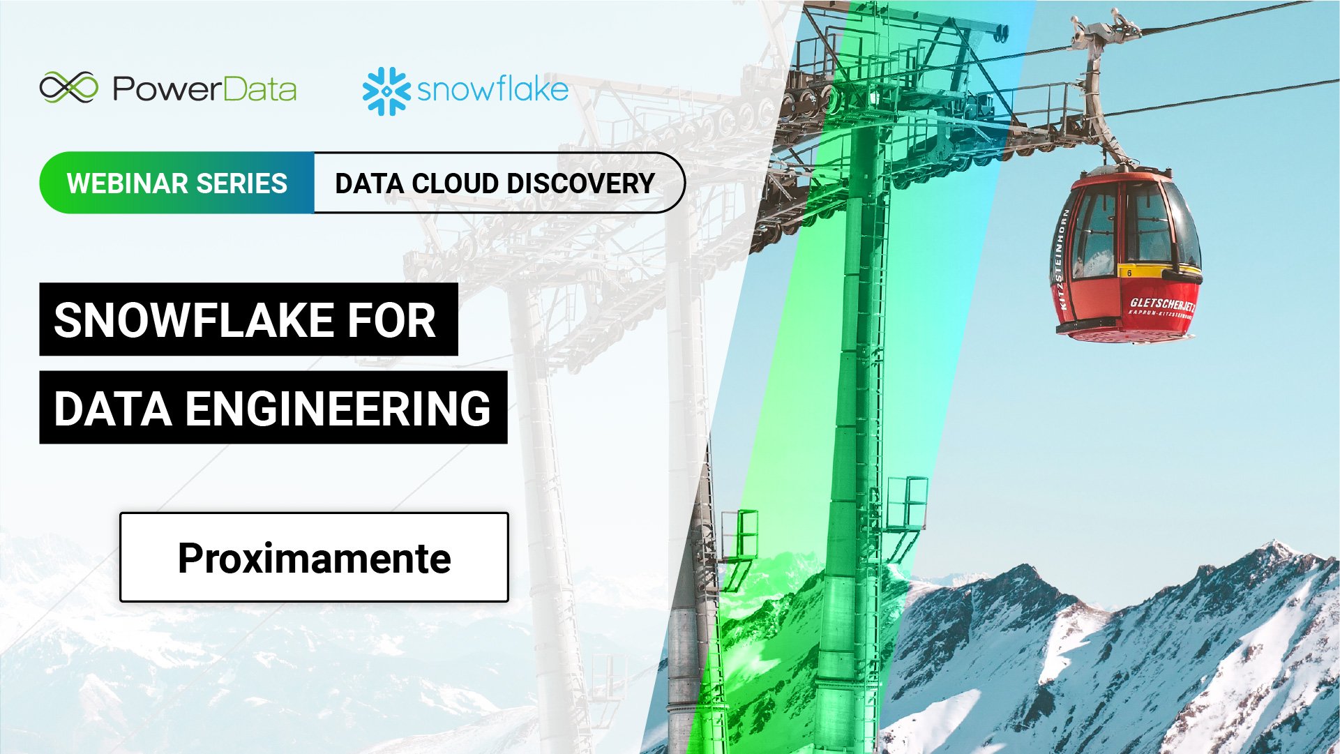 Proximamente Snowflake for Data Engineering