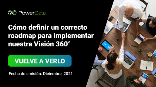 Cómo definir un correcto roadmap para implementar nuestra visión 360°
