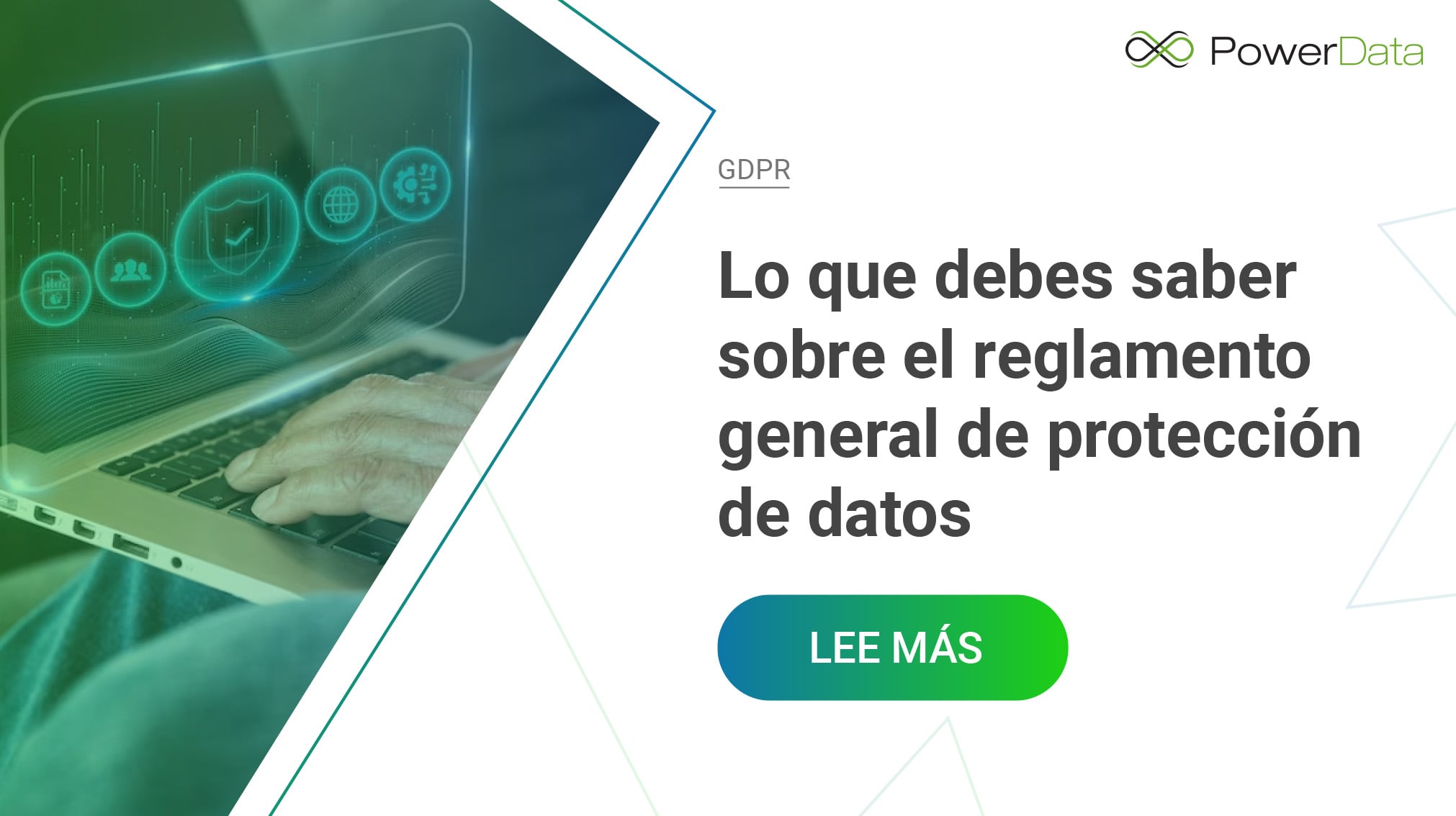 GDPR: Lo que debes saber sobre el reglamento general de protección de datos