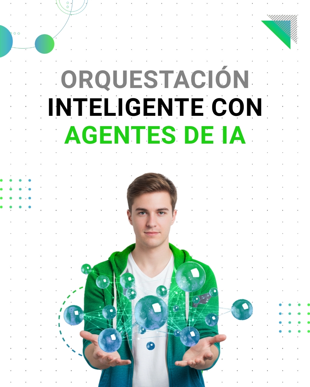 Orquestación Inteligente con Agentes de IA - celular